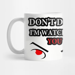 Dont do it Mug